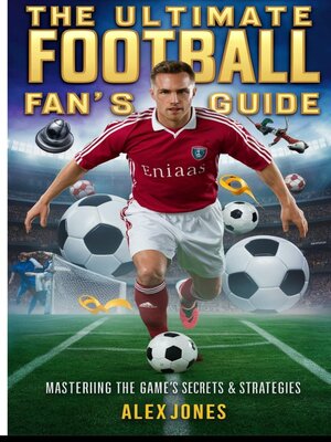 cover image of The Ultimate Football Fan's Guide